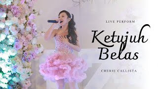 CHERIE CALLISTA  KETUJUH BELAS  LIVE [upl. by Akamahs]