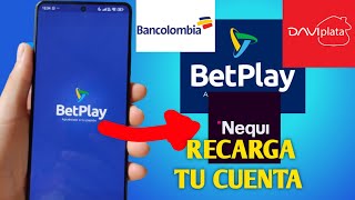 Como RECARGAR Cuenta BetPlay con NEQUIDaviplataBANCOLOMBIA 2024 [upl. by Raasch]