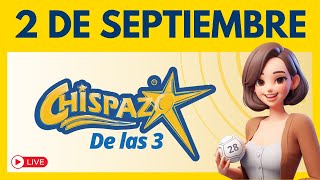 Sorteo CHISPAZO DE LAS TRES Hoy 2 de septiembre 2024 ✅ [upl. by Cosmo]