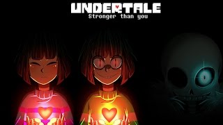 Undertale  Stronger than you  FriskChara amp Sans trio Lyric video [upl. by Croom]