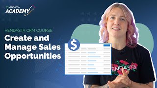 Create and Manage Sales Opportunities  Vendasta Academy Tutorial [upl. by Tullusus183]