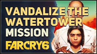 Vandalize the watertower Far Cry 6 [upl. by Eolc525]