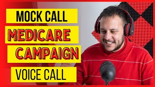 Medicare Insurance Mock call live  Voice Campaign  Call Center  learnitaway [upl. by Netfa]