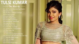 Best Hindi Songs Collection Tulsi Kumar 2019  NEW BOLLYWOOD ROMANTIC HINDI JUKEBOX  HIndi Remix [upl. by Neilla]