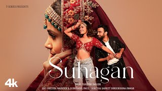 SUHAGAN Official Music Video Tanishk Bagchi  New Hindi Song  TSeries [upl. by Christopher]