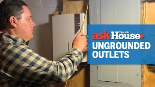 How to Ground a TwoProng Electrical Outlet  Ask This Old House [upl. by Eillam]