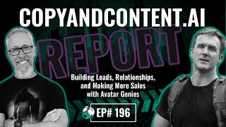 Podcast 196  Building Leads Relationships and Making More Sales with Avatar Genies [upl. by Juieta]