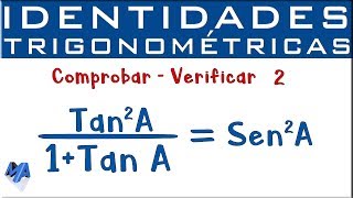 Demostrar Comprobar Identidades Trigonométricas  Ejemplo 2 [upl. by Llewen634]