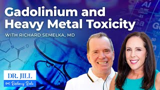 183 Resiliency Radio with Dr Jill Dr Richard Semelka on Gadolinium Toxicity [upl. by Akinor348]