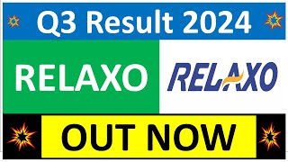 RELAXO Q3 results 2024  RELAXO results today  RELAXO Share News  RELAXO Share latest news today [upl. by Castor]