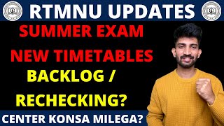 RTMNU SUMMER Exam New Timetables Released  Backlog and Rechecking Updates [upl. by Tennos357]