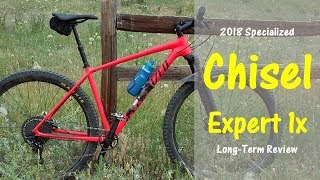 Specialized Chisel Expert 1x Hardtail LONG TERM REVIEW [upl. by Kylstra]