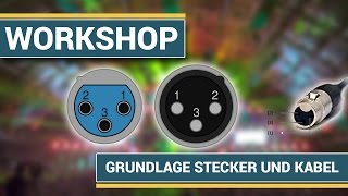 Kabel und Stecker Grundlagen Tutorial für DJs und Veranstaltungstechniker [upl. by Llehsad364]