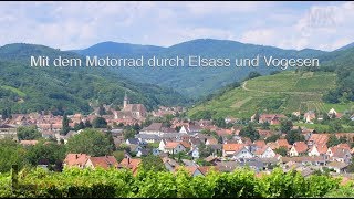 Mit dem Motorrad durch Elsass und Vogesen Teil 1 [upl. by Crescint]