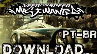 Download Need for Speed Most Wanted PTBR Completo [upl. by Ellehcil308]