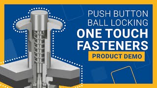 How do Push Button Ball Locking One Touch Fasteners work [upl. by Suriaj356]