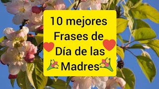 Frases lindas para el día de la madre ♥️ Frases 10 de mayo🌹imágenes 2020 [upl. by Anawit644]