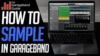 How To Sample In GarageBand [upl. by Dieterich]