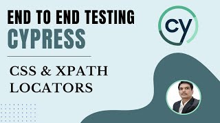 Part 4 Cypress E2E Web Automation  CSS amp XPath Locators  get amp xpath methods [upl. by Elbring]