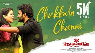 Chukkala Chunni  Video Song With Lyrics  SR Kalyanamandapam  Kiran Abbavaram  Priyanka  Anurag [upl. by Odranoel969]