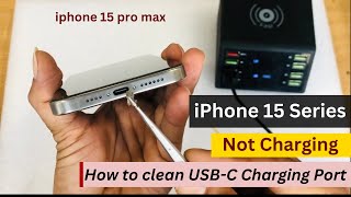 iPhone 15 pro max not charging fix How to clean USBC Charging port USBC connector not working [upl. by Zadoc]