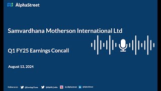 Samvardhana Motherson International Ltd Q1 FY202425 Earnings Conference Call [upl. by Neraa]