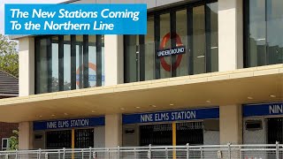 The New Stations on the Northern Line Extension [upl. by Zabrina]