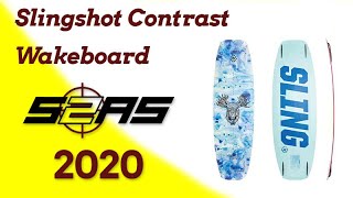 Slingshot Contrast 2020 Wakeboard Review [upl. by Phedra]