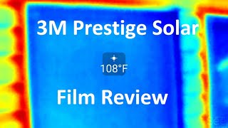 3M Prestige 60 Solar Window Film Review [upl. by Aneram191]