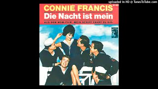 Connie Francis  Die Nacht Ist Mein [upl. by Smitt]