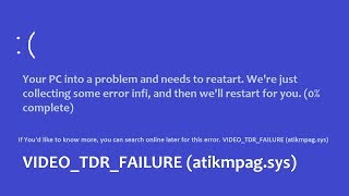 How To Fix VIDEOTDRFAILURE atikmpagsys Blue Screen While Playing Videos Windows 10 [upl. by Irra552]