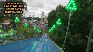 Fun Slide POV Ride At The Lake Forest Days Carnival 2024 [upl. by Neelik]