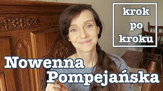 Nowenna Pompejańska  jak ją odmawiać krok po kroku [upl. by Cindie276]