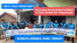 Penyaluran Bantuan Pendidikan Dari Yaga Yingde Grup Brebes Jawa Tengah di Desa Taraban Paguyangan [upl. by Shaylyn642]