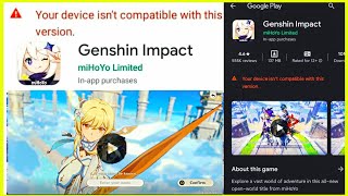 Download Genshin Impact For Non Compatible Devices Heres How [upl. by Ecargyram793]