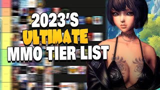 The Ultimate MMORPG Tier List  2023 [upl. by Ellerrad]