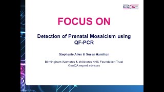 GenQA Detection of Prenatal Mosaicism using QF PCR on 25th November 2021 [upl. by Evod]