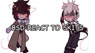 Bsd react to skits  Pt 1 [upl. by Knudson980]