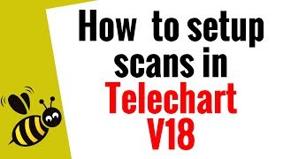 How to create scans in Telechart Version 18 [upl. by Odnalor]