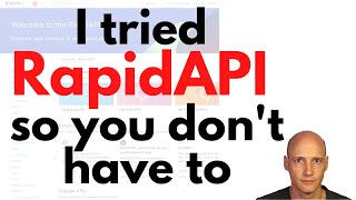 RapidAPI Review  I tried the API marketplace so you dont have to [upl. by Eycats]