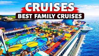 10 Best Family Kid Friendly Cruises 2024  Family Vacation Ideas [upl. by Eoz492]