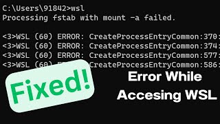 How To Fix Processing fstab with mount a Failed In WSL  Fixed Error while accessing WSL [upl. by Lotson868]