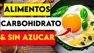 7 Los alimentos MÁS SALUDABLES sin carbohidratos ni azúcar [upl. by Cranston666]