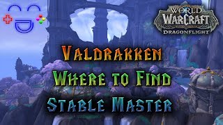 Stable Master Location  Valdrakken Dragonflight [upl. by Trebla]