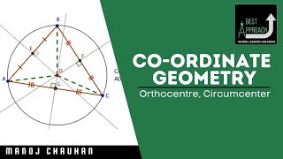 CoOrdinate Geometry  Orthocentre Circumcenter  by Manoj Chauhan Sir  Best Approach [upl. by Fawnia]