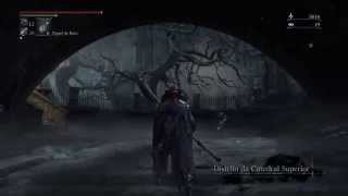 Bloodborne  Como chegar a Distrito da Catedral Superior [upl. by Milford293]