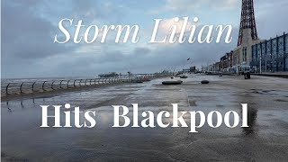 YELLOW WEATHER WARNING Storm Lilian hits Blackpool full force [upl. by Avivah]