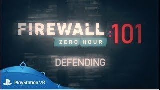 Firewall Zero Hour  Игра в защите  PSVR [upl. by Hastings]