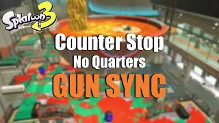 【Splatoon3】Counter StopNo Quarters Gun Sync Remix [upl. by Eninaej705]