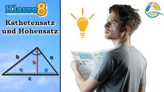 Kathetensatz und Höhensatz verstehen  Klasse 8 ★ Wissen [upl. by Eerbua]